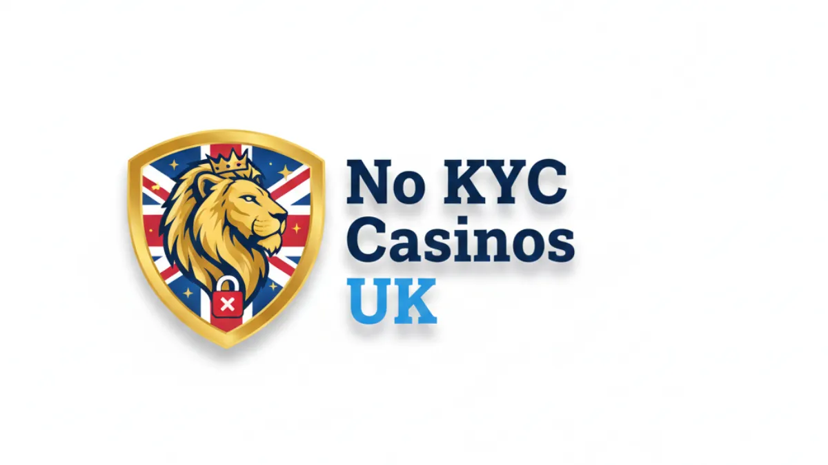 Best No KYC Casinos UK